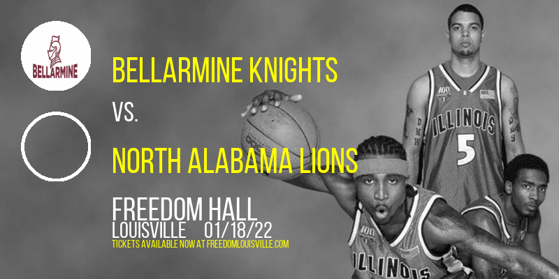 Bellarmine Knights vs. North Alabama Lions at Freedom Hall