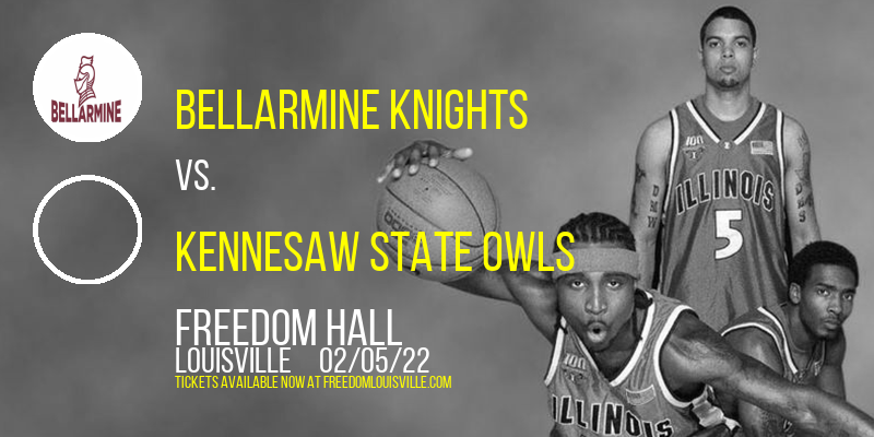 Bellarmine Knights vs. Kennesaw State Owls at Freedom Hall tickets Bellarmine Knights vs. Kennesaw State Owls at Freedom Hall