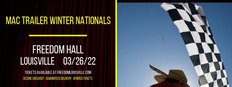 MAC Trailer Winter Nationals at Freedom Hall tickets MAC Trailer Winter Nationals at Freedom Hall