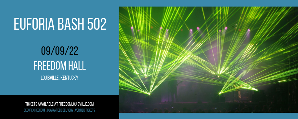 Euforia Bash 502 at Freedom Hall tickets Euforia Bash 502 at Freedom Hall