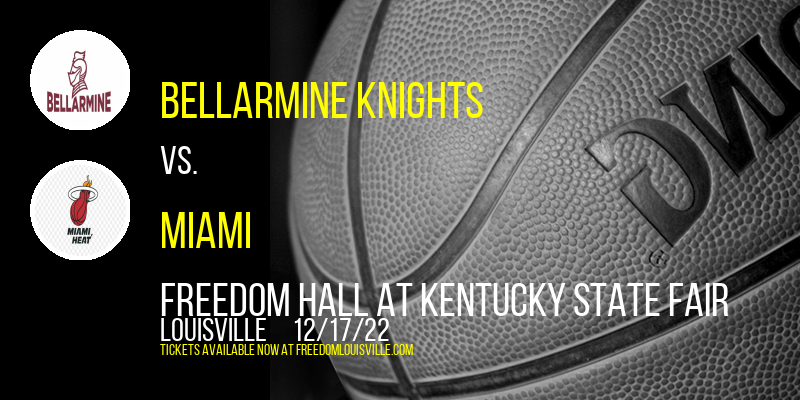 Bellarmine Knights vs. Miami (OH) RedHawks at Freedom Hall tickets Bellarmine Knights vs. Miami (OH) RedHawks at Freedom Hall