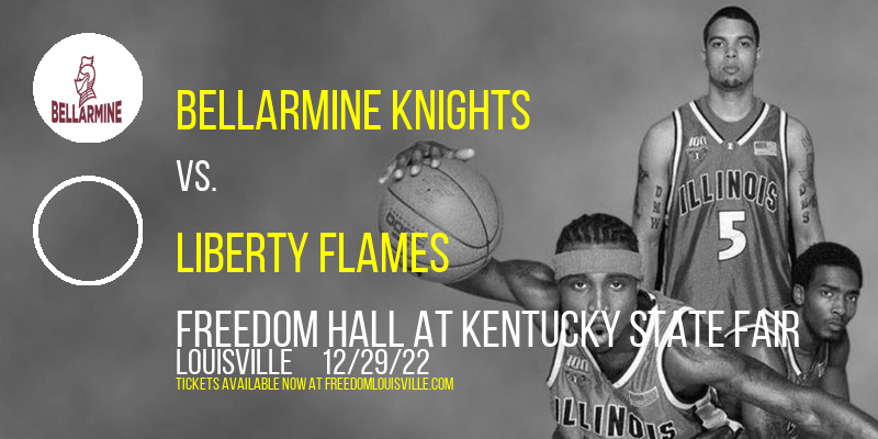 Bellarmine Knights vs. Liberty Flames at Freedom Hall