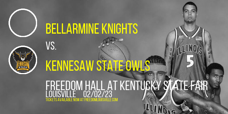 Bellarmine Knights vs. Kennesaw State Owls at Freedom Hall tickets Bellarmine Knights vs. Kennesaw State Owls at Freedom Hall