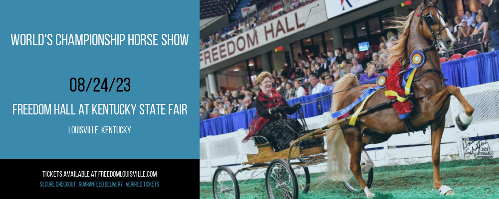 World's Championship Horse Show at Freedom Hall tickets World's Championship Horse Show at Freedom Hall